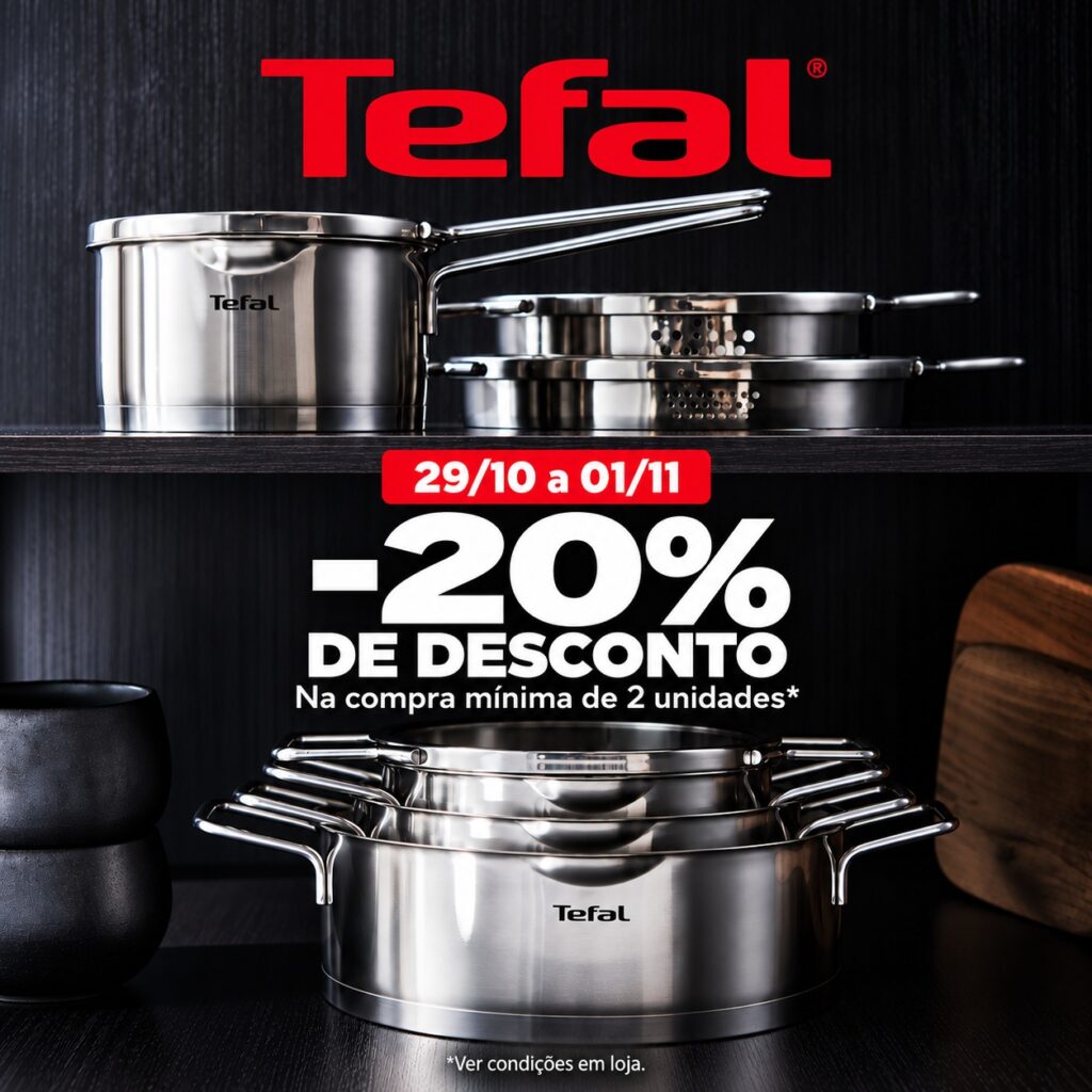 campanha Tefal 20% desconto Campera Outlet Shopping